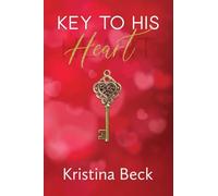 Key to His Heart: Single Parent Romance