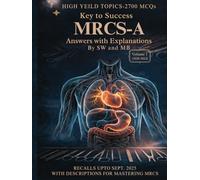 Key to Success MRCS-A: Pass the MRCS-A (Volume 1) (Key To Success MRCS-A Series)