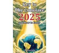 Key to The Conclave: and how to enter