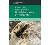 Key to the Major Groups of British Freshwater Invertebrate Animals