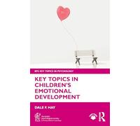 Key Topics in Children’s Emotional Development (BPS Key Topics in Psychology)