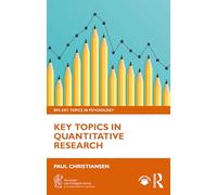 Key Topics in Quantitative Research (BPS Key Topics in Psychology)