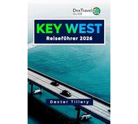 Key West Reiseführer 2026: Erkunden Sie die lokale Kultur, versteckte Schätze und Nebenattraktionen für ein Inselabenteuer