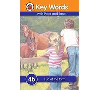 Key Words: 4b Fun at the farm
