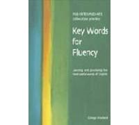 Key Words For Fluency: Learning And Practising The Most Useful Wo Rds