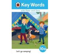 Key Words With Peter And Jane Level 10a - Lets Go Camping! (ebook)