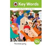 Key Words With Peter And Jane Level 12c - The Street Party (ebook)