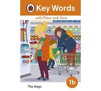 Ladybird – Key Words with Peter and Jane Level 1b - The Shops
