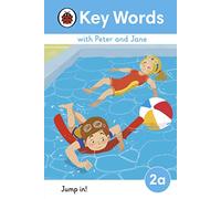 Key Words with Peter and Jane Level 2a - Jump In!