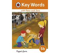 Key Words with Peter and Jane Level 5b - Pippa's Farm