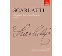Keyboard Pieces and Sonatas, Book III (Signature Series (ABRSM))