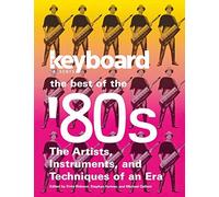 [[Keyboard Player Presents the Best of the 80s: The Artists, Instruments, and Techniques of an Era (Keyboard Presents)]] [By: Erni Rideout] [August, 2008]