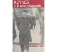Keynes Et La Macroéconomie (ebook)