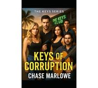 Keys of Corruption: "The sea always keeps its secrets-until it decides to give one back.”