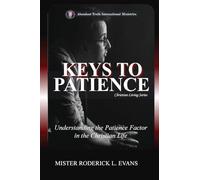 Keys to Patience: Understanding the Patience Factor in the Christian Life: 4 (Christian Living)