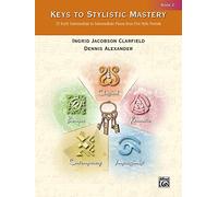 Keys to stylistic mastery book 2 piano