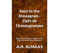 Keys to the Enneagram - Clefs de l'Ennéagramme: Book 23 of the Bilingual English-French Collection of the Diamond Approach: 12