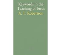 Keywords in the Teaching of Jesus
