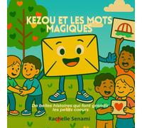 KEZOU ET LES MOTS MAGIQUES