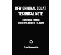 KFW Original Squat Technical Note: Fixation in the Lower Half of the Squat