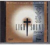 KGMS, Margaret Becker, Carman, Mark Farner, First Call, 4Him, Out of the Grey, Twila Paris, Petra, Rachel Rachel, Billy Sprague, Randy Stonehill, Pam Thum, Matthew Ward, and Whit Heart - Light Sounds (Limited Collector's Edition) (UK Import)
