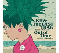 Kh & the Lasttrak - Out Of Time / I Feel It Coming [Vinilo]