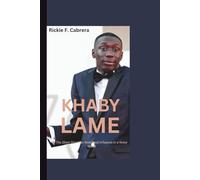 KHABY LAME: The Silent Star Who Redefined Influence in a Noisy World