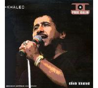 Khaled - Cheb Khaled