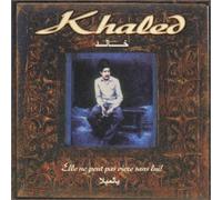 KHALED - Elle Ne Peut Pas Vivre Sans Lui (US Import)