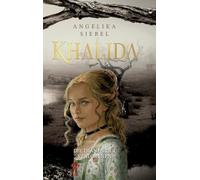 Khalida: Die Tränen der Verlorenen: 3
