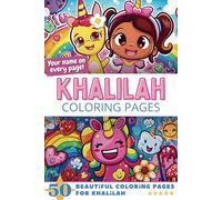 Khalilah Coloring Pages: Wow-Effect! Your name on every page - Khalilah coloring book - 6x9" - 50x Khalilah coloring page - Fantastic Gift