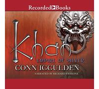 Khan: Empire of Silver (The Conqueror Series)