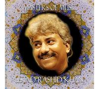 Khan, Rashid / Rashid Khan, Ustad / Bandopadhyay - Masters Of Music: Rashid Khan