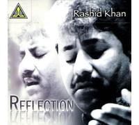 Khan, Rashid - Reflection