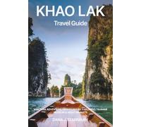 KHAO LAK TRAVEL GUIDE 2026: Khao Lak Adventure: Hiking Lam Ru, Exploring Tsunami Museum & Night Markets
