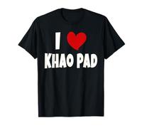 Khao Pad Thai Food Lover Tailandia I Love Khao Pad Camiseta