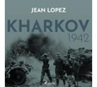 Kharkov 1942 (audiolibro)