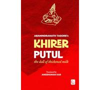 Khirer Putul: The Doll Of Thickened Milk