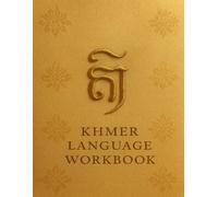 Khmer Alphabet Workbook: Tracing and Handwriting Practice for Kids, Beginners and Heritage Learners: A Complete Writing & Tracing Guide to the Cambodian Script