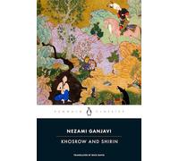 Khosrow and Shirin (Penguin Classics)