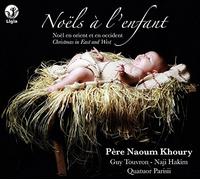 Khoury, Naoum Pere - Noels a L'enfant