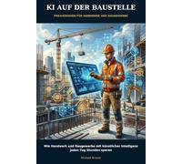 KI AUF DER BAUSTELLE INNEN