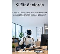 KI für Senioren: ChatGPT verstehen, sicher nutzen und den digitalen Alltag leichter gestalten