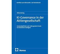 KI-Governance in der Aktiengesellschaft: Vorstandspflichten und -haftung beim Einsatz von Künstlicher Intelligenz: 5