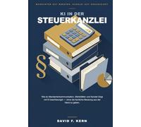 KI in der Steuerkanzlei: Wie du Mandantenkommunikation, Merkblätter und Kanzlei-Orga mit KI beschleunigst - ohne die fachliche Beratung aus der Hand zu geben.
