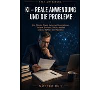 KI - Reale Anwendung und die Probleme: Der Zauberlehrling ?!