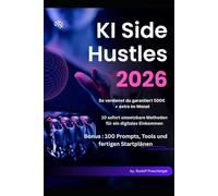 KI Side Hustles 2025- 2026: So verdienst du garantiert 500€ + extra im Monat