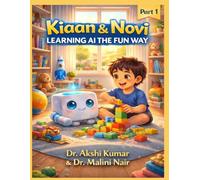 Kiaan & Novi: Learning AI the Fun Way