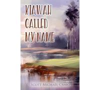 Kiawah Called My Name