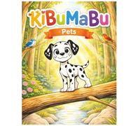 KiBuMaBu: Pets - Coloring and Story Book for Kids (KiBuMaBu Animal Adventures) (KiBuMaBu Animal World): Over 120 Pages of Cute Pet Adventures, Fun Poems and Coloring Activities for Kids